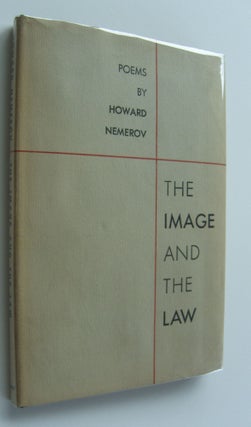 Item #1008 The Image and the Law [first edition]. Howard Nemerov