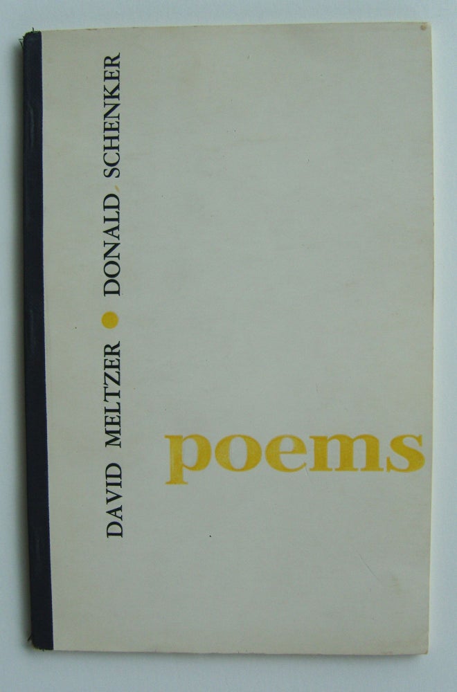 Item #1036 Poems. David Meltzer, Donald Schenker.