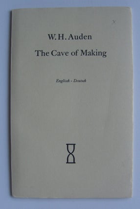 Item #1051 The Cave of Making. W. H. Auden