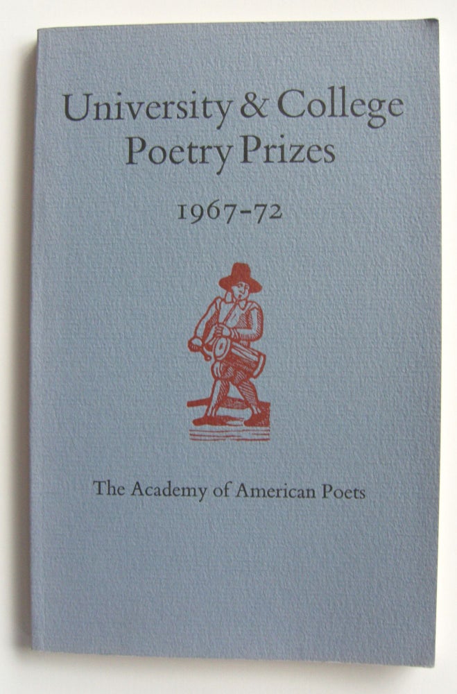 Item #1062 The Academy of American Poets University & College Poetry Prizes 1967-72. Daniel Hoffman, ed.