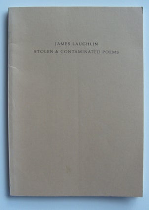 Item #1063 Stolen & Contaminated Poems [inscribed]. James Laughlin