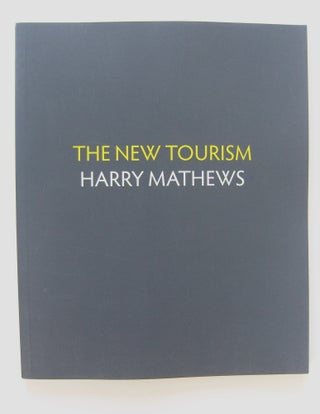 Item #1135 The New Tourism [first edition, signed]. Harry Mathews
