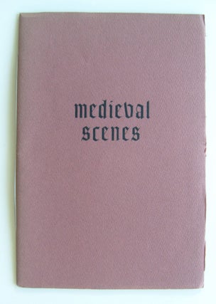 Item #1244 Medieval Scenes [first edition, one of 250 signed copies]. Robert Duncan