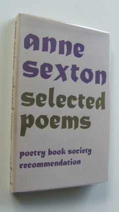 Item #1273 Selected Poems. Anne Sexton