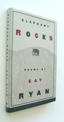 Item #1362 Elephant Rocks [first edition, hardcover issue, inscribed]. Kay Ryan