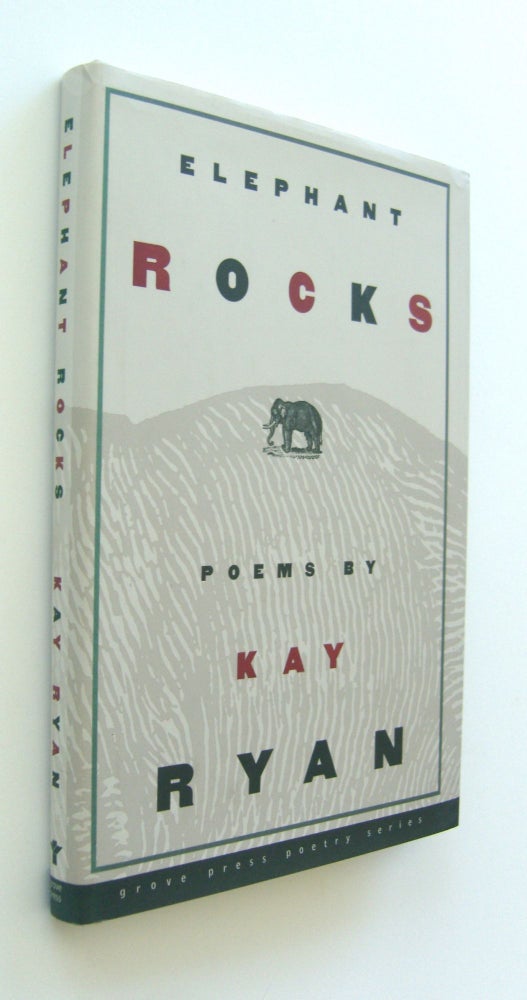Item #1362 Elephant Rocks [first edition, hardcover issue, inscribed]. Kay Ryan.
