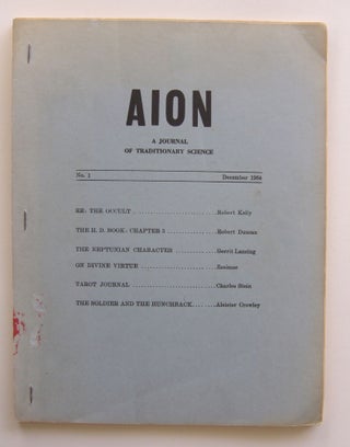 Item #1523 Aion: A Journal of Traditionary Science. Whole number 1. Charles Stein, et. al, ed....