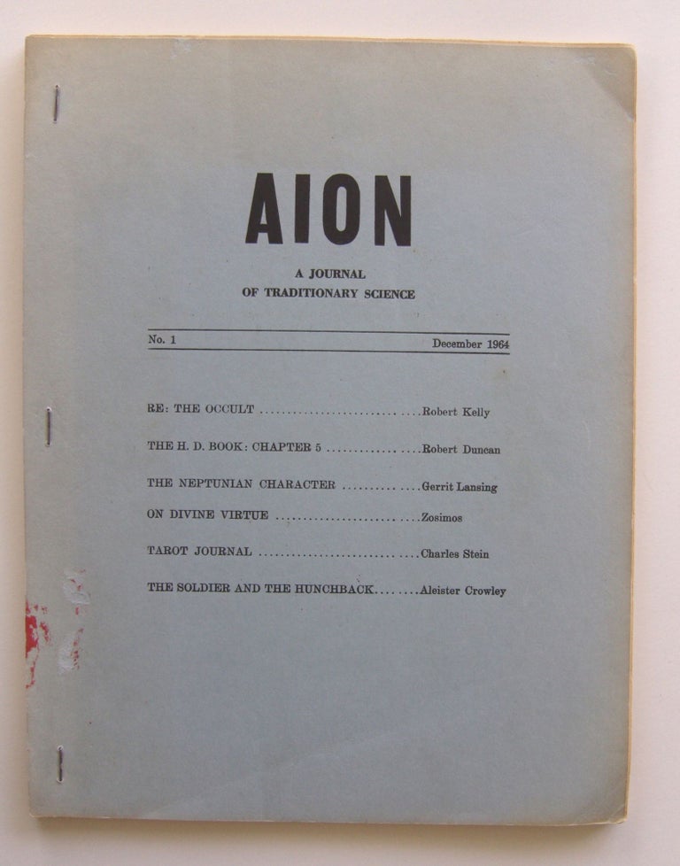 Item #1523 Aion: A Journal of Traditionary Science. Whole number 1. Charles Stein, et. al, ed. Aleister Crowley.