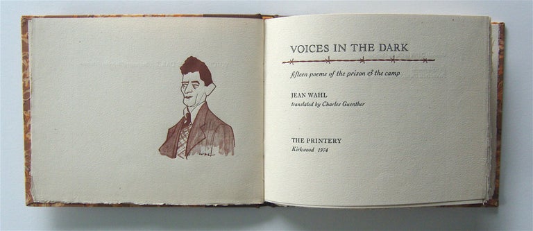 Item #1580 Voices in the Dark: fifteen poems of the prison & the camp. Jean André Wahl, trans Charles Guenther.