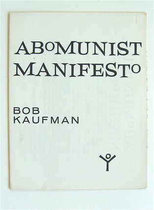 Item #1615 Abomunist Manifesto. Bob Kaufman