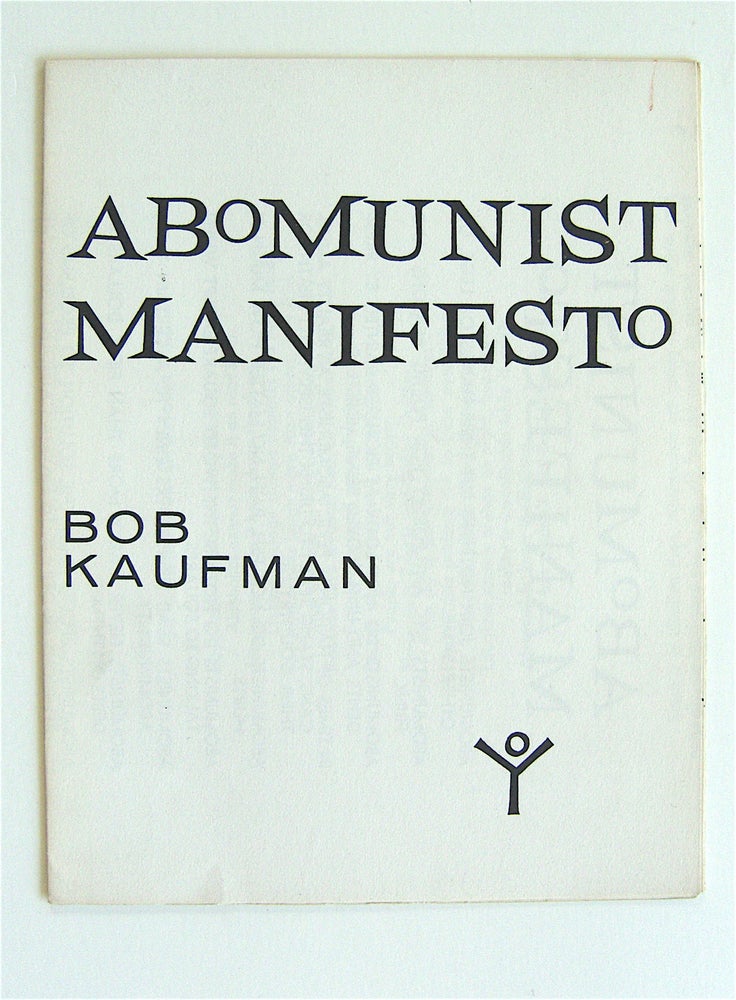 Item #1615 Abomunist Manifesto. Bob Kaufman.