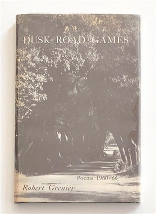 Item #1686 Dusk-Road Games. Robert Grenier