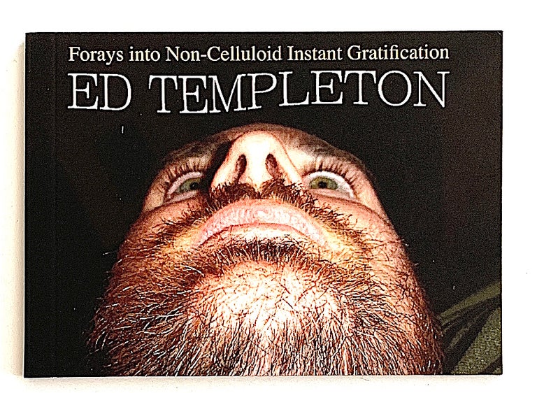 Item #1708 Forays Into Non-Celluloid Instant Gratification. Ed Templeton.
