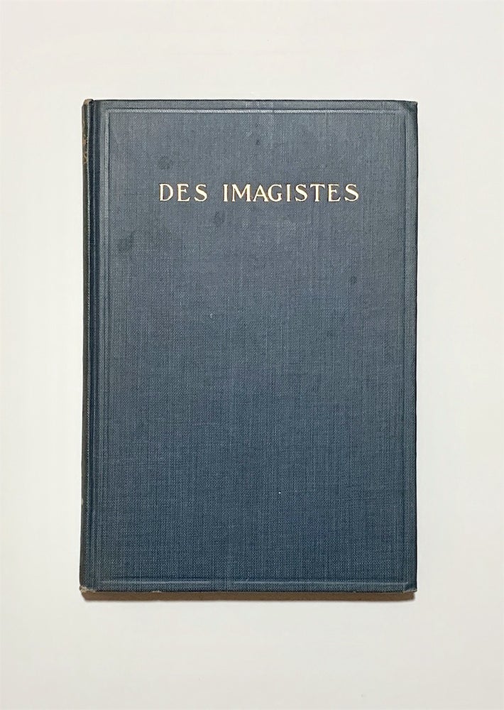 Item #1902 Des Imagistes; An Anthology. Ezra Pound, ed.