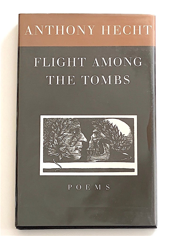 Item #1924 Flight Among the Tombs [first edition, signed]. Anthony Hecht.