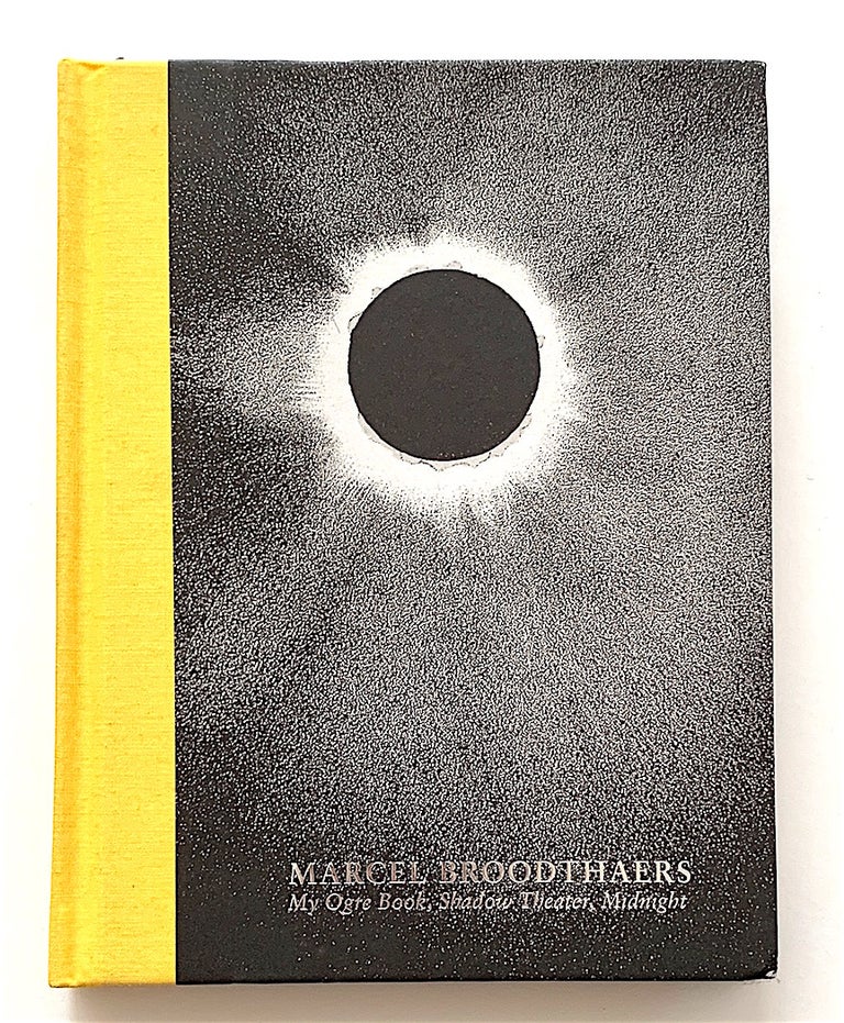 Item #1977 My Ogre Book, Shadow Theater, Midnight. Marcel Broodthaers.