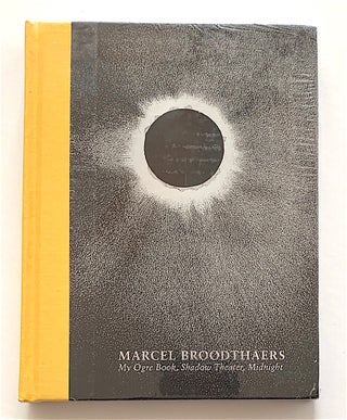 Item #1978 My Ogre Book, Shadow Theater, Midnight. Marcel Broodthaers