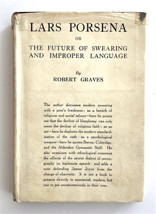 Item #1983 Lars Porsena. or the Future of Swearing and Improper Language. Robert Graves