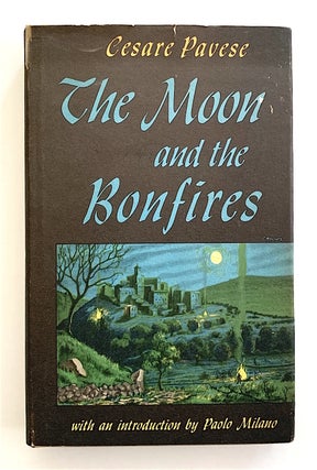 Item #1990 The Moon and the Bonfires. Cesare Pavese