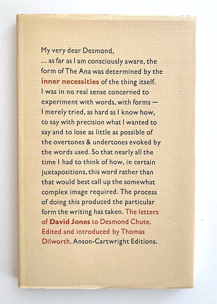 Item #1995 Inner Necessities. The Letters of David Jones to Desmond Chute. David. Thomas Dilworth Jones, ed.