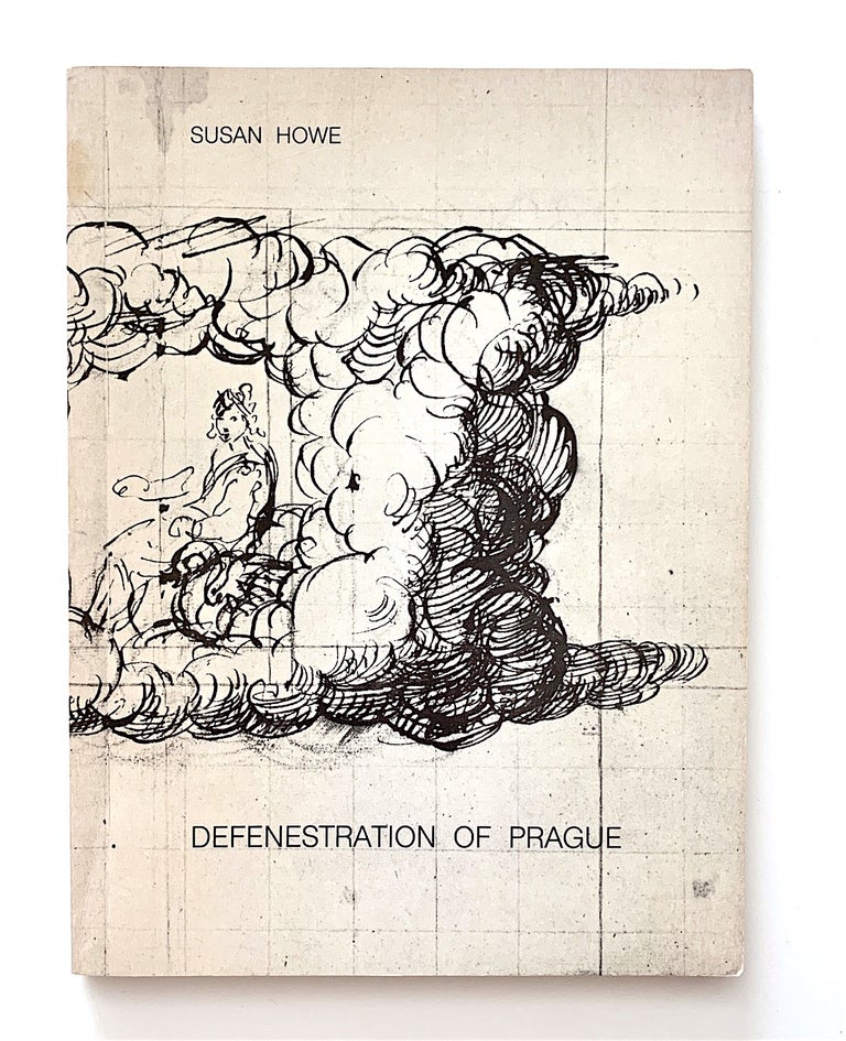 Item #2012 Defenestration of Prague. Susan Howe.