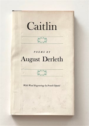 Item #2036 Caitlin. August Derleth
