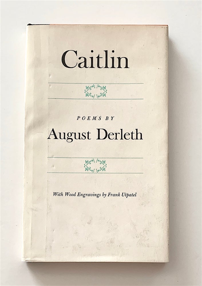 Item #2036 Caitlin. August Derleth.