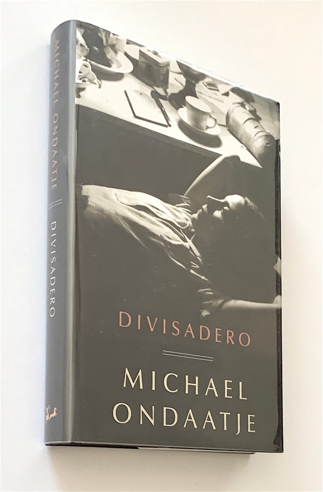 Item #2045 Divisadero [first edition, signed]. Michael Ondaatje.