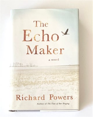 Item #2049 The Echo Maker. Richard Powers