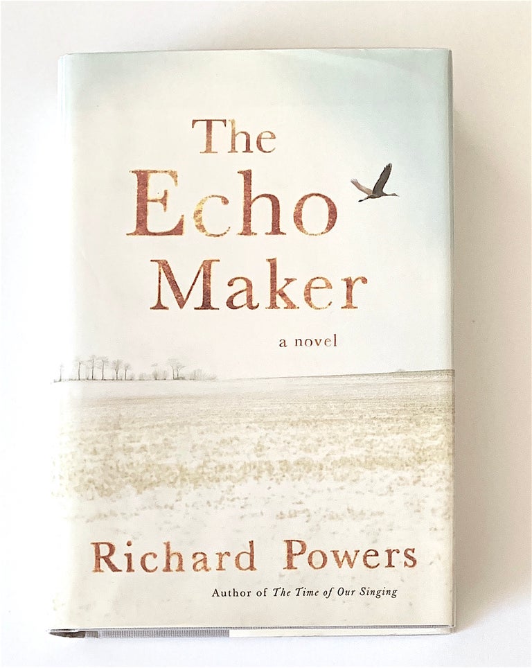 Item #2049 The Echo Maker. Richard Powers.