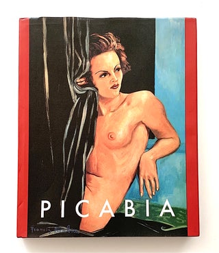 Item #2089 Francis Picabia. The Late Works 1933-1953. Francis Picabia, ed Zdenek Felix
