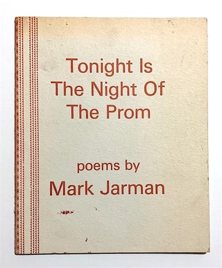 Item #2107 Tonight is the Night of the Prom. Mark Jarman