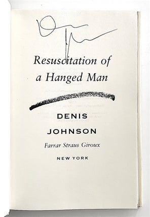 Resuscitation of a Hanged Man [first edition, review copy, signed]