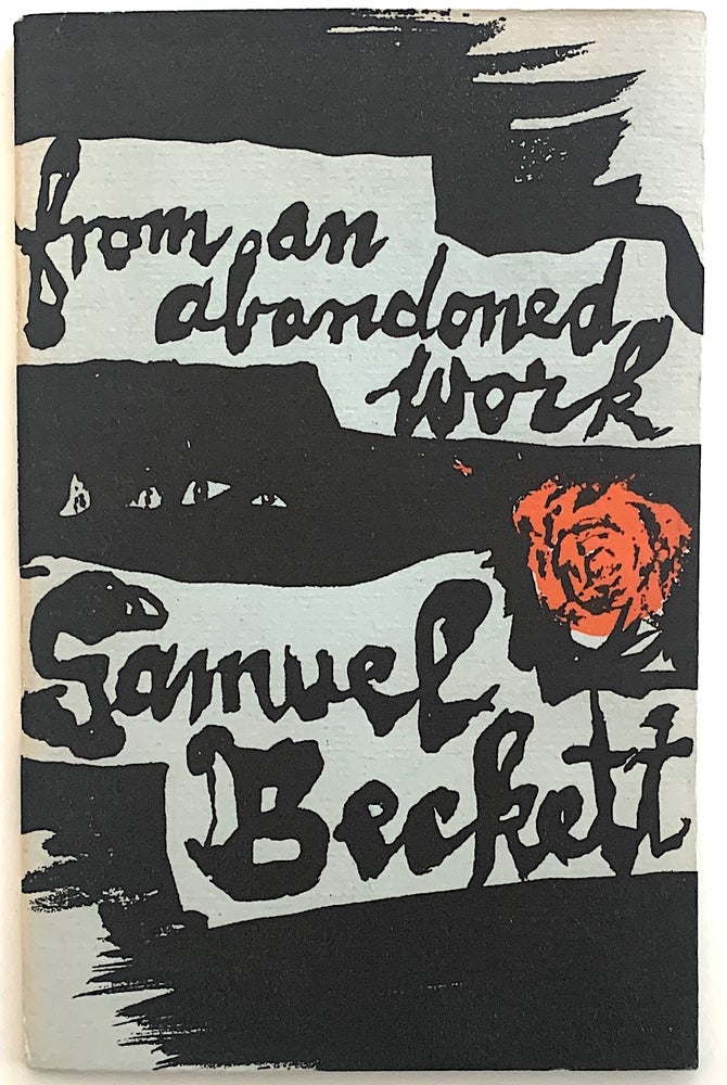 Item #2222 From an Abandoned Work. Samuel Beckett.