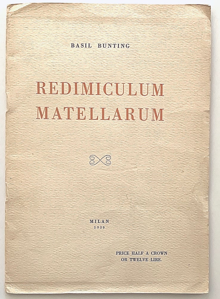 Item #2232 Redimiculum Matellarum. Basil Bunting.