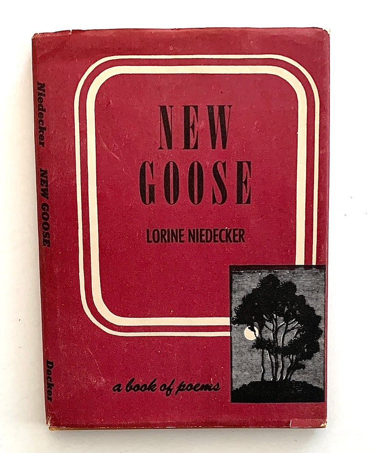 Item #2241 New Goose. Lorine Niedecker.
