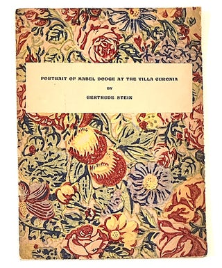 Item #2278 Portrait of Mabel Dodge at the Villa Curonia [cover title]. Gertrude Stein