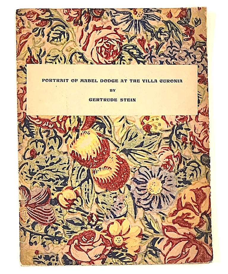 Item #2278 Portrait of Mabel Dodge at the Villa Curonia [cover title]. Gertrude Stein.