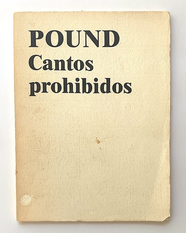 Item #2306 Cantos prohibidos y excluidos. Ezra Pound.