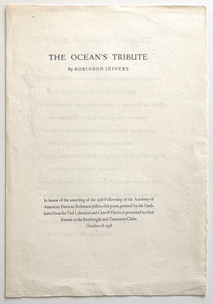 Item #2323 The Ocean's Tribute. Robinson Jeffers