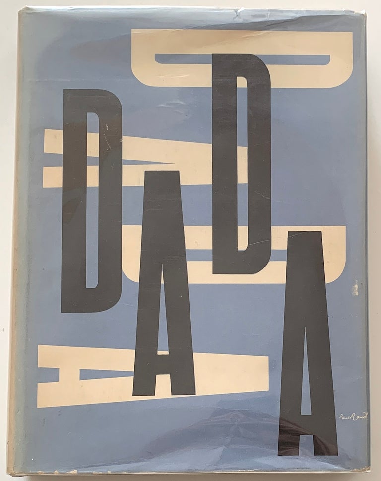 Item #2328 The Dada Painters and Poets: An Anthology. Dada, ed Robert Motherwell.