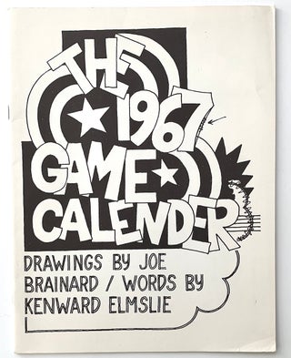 Item #2340 The 1967 Game Calendar. Joe Brainard, Kenward Elmslie