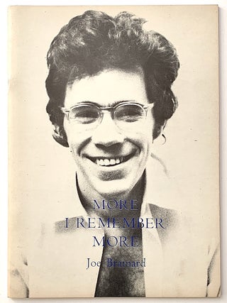 Item #2350 More I Remember More. Joe Brainard