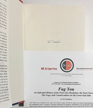 Fug You. An Informal History of the Peace Eye Bookstore, the Fuck You Press, the Fugs, and Counterculture in the Lower East Side [first edition, review copy, signed]