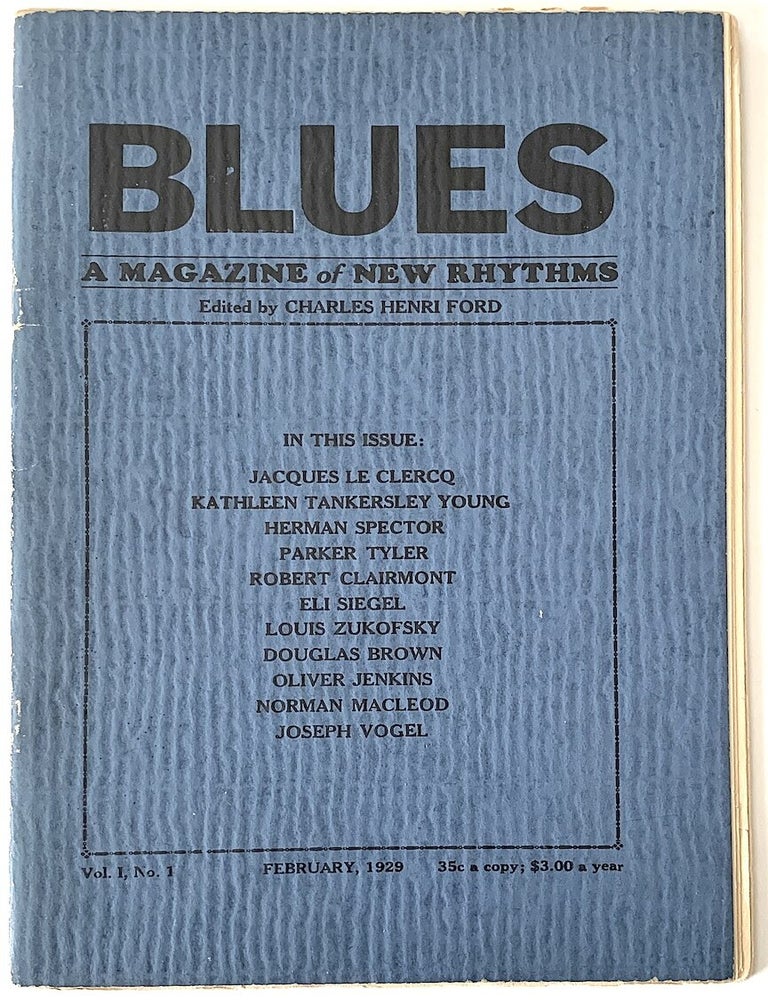 Item #2425 Blues. A Magazine of New Rhythms. Vol. I, no. 1., February 1929. Charles Henri Ford, ed.