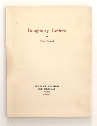 Item #2506 Imaginary Letters. BLACK SUN PRESS, Ezra Pound