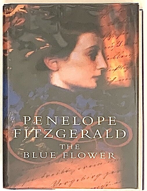 Item #2527 The Blue Flower [first edition, signed]. Penelope Fitzgerald.