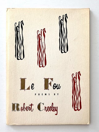 Item #2559 Le Fou. Robert Creeley