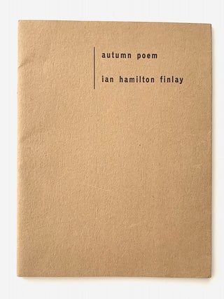 Item #2573 Autumn Poem. Ian Hamilton Finlay