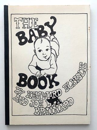 Item #2600 The Baby Book. Joe Brainard, Kenward Elmslie